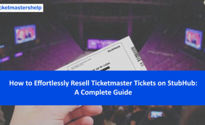 How to Sell Ticketmaster Tickets on Stubhub